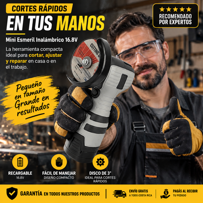 CORTE PRO™ Esmeril Inalámbrico 16.8V / Sin cables. Sin complicaciones.