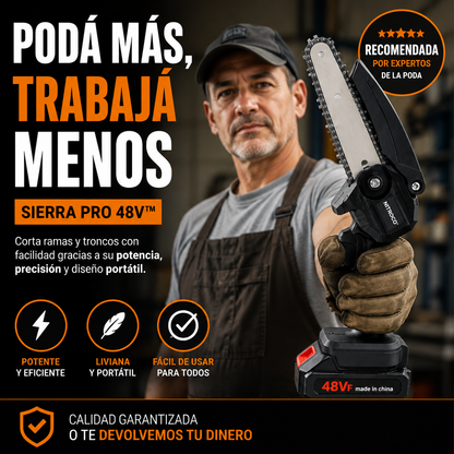 SIERRA PRO INALAMBRICA 48V™ Podá más fácil. Cortá más rápido.